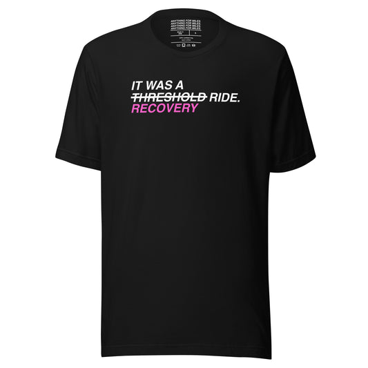 "It was a Recovery Ride" Cycling Tee